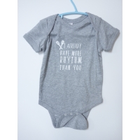 I Already Have More Rhythm Grey Onesie